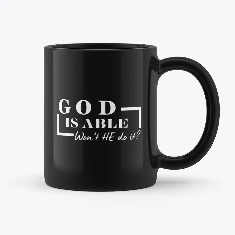 God is Able (Won't HE do it?)